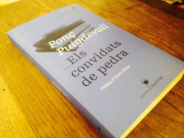 DIJOUS 4 DE FEBRER: presentació de "Els convidats de pedra", de Ponç Puigdevall. Edicions El llop ferotge | 