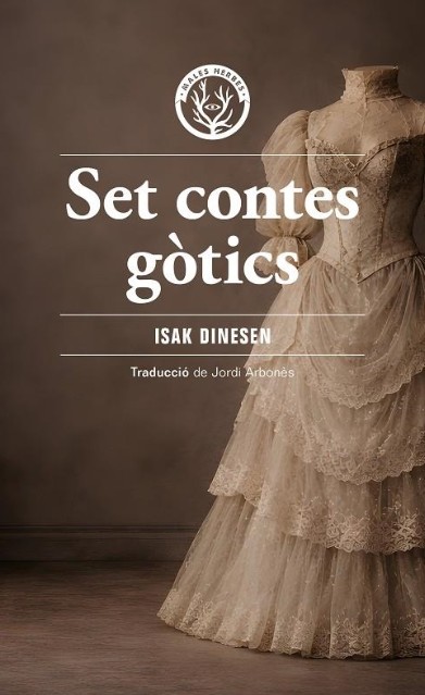Set contes gòtics, Isak Dinesen. Males Herbes
