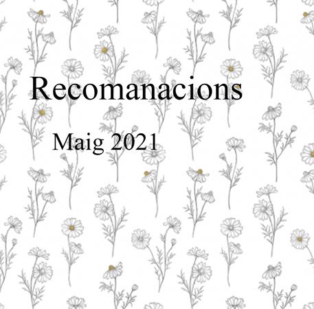 Recomanacions dominicals! Maig 2021 | 
