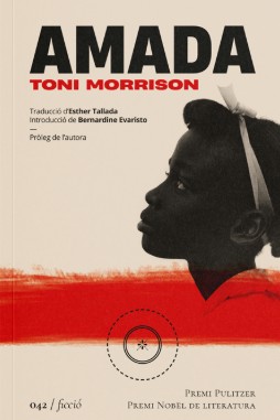 Amada, de Toni Morrison. La Segona Perifèria.