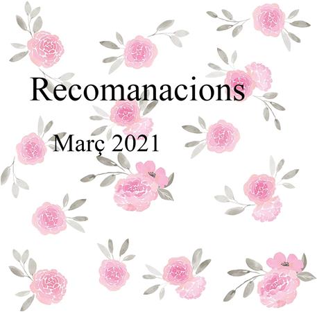 Recomanacions dominicals! Març 2021 | 
